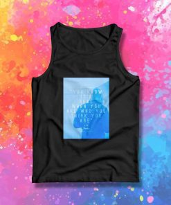 Drake Who You Are Tank Top