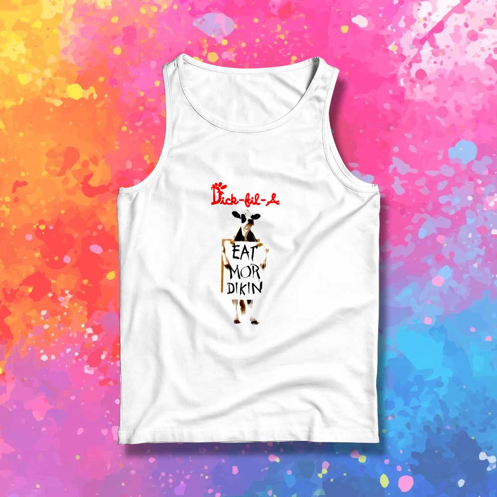 Eat More Dick Fil A Tank Top