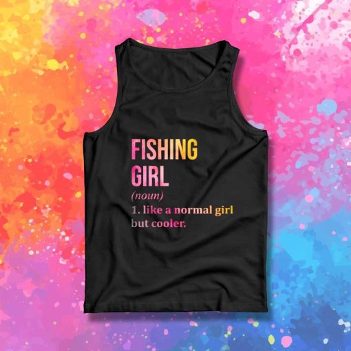 Fishing Girl Meaning Tank Top