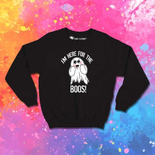 Ghost I'm Here For The Boos Sweatshirt