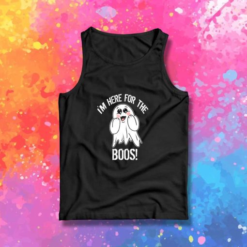 Ghost I'm Here For The Boos Tank Top
