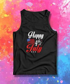 Happy 4th Of July Independence Day Tank Top