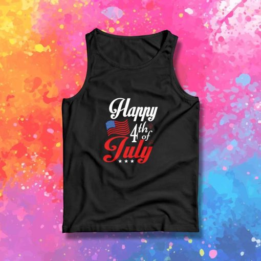 Happy 4th Of July Independence Day Tank Top