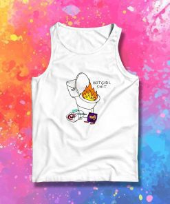 Hot Girl Shit After Chick Fil A Tank Top