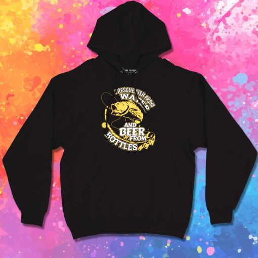 I Rescue Fish From Water Hoodie
