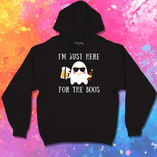 I'm Just Here For The Boos Beer Hoodie