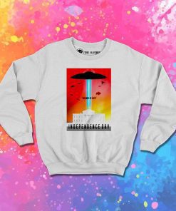 Independence Day Welcome To Earth Sweatshirt