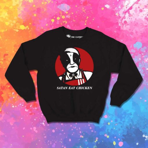 KFC Satan Eat Chicken Sweatshirt