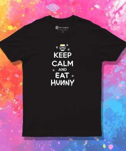 Keep Calm And Eat Hunny Pooh T-Shirt