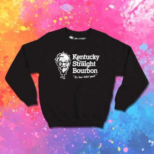 Kentucky Straight Bourbon Chicken Sweatshirt