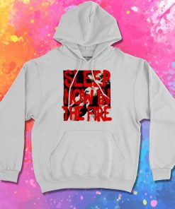 Now In The Fire Rage Against The Machine Hoodie