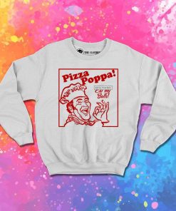 Pizza Poppa Eat My Balls Sweatshirt