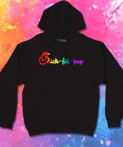 Rainbow Chick Fil Gay Sarcasm Hoodie