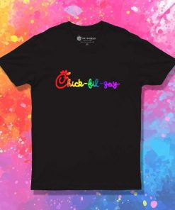 Rainbow Chick Fil Gay Sarcasm T-Shirt