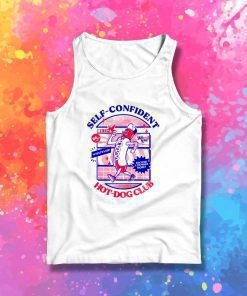 Self Confident Hot Dog Club Tank Top