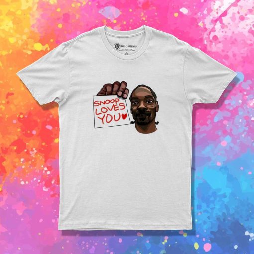Snoop Dogg Loves You T-Shirt