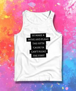 So Make A Move And Plead Rage Against The Machine Tank Top