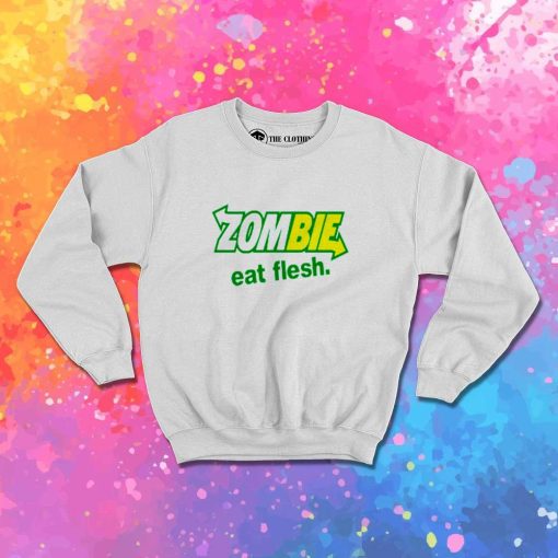 Subway Zombie Eat Flesh Sweatshirt