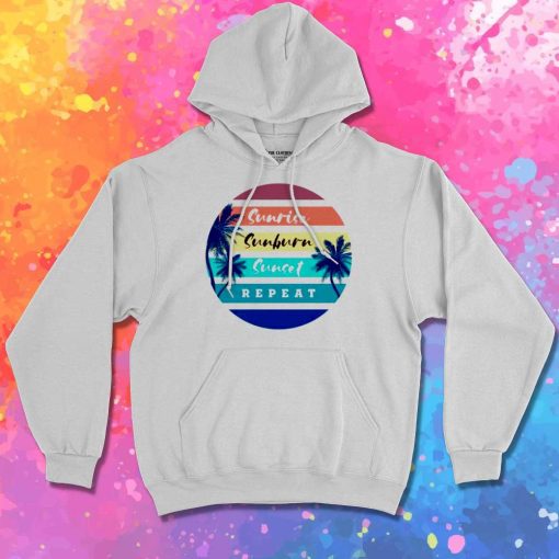 Summer Sunrise Sunburn Sunset Repeat Hoodie