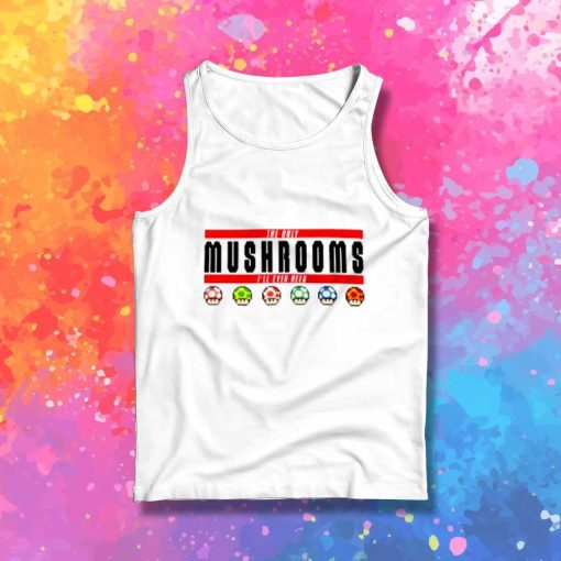 Super Bros The Only Mushrooms Tank Top
