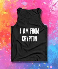 Superman I Am From Krypton Tank Top