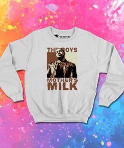 The Boys Mother's Milk Sweatshirt