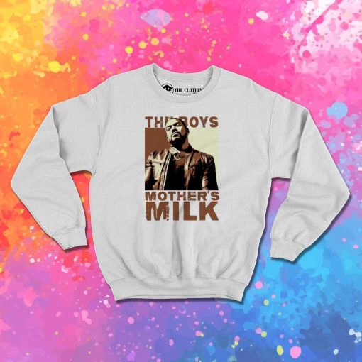 The Boys Mother's Milk Sweatshirt