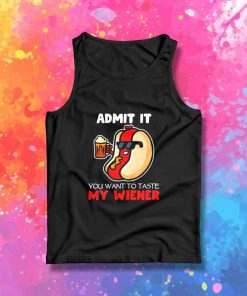 You Want To Taste My Hot Dog Wiener Tank Top