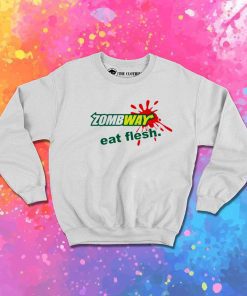 Zombway Zombie Eat Flesh Sweatshirt