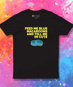 Baby Yoda Feed Me Blue Macaroons T-Shirt