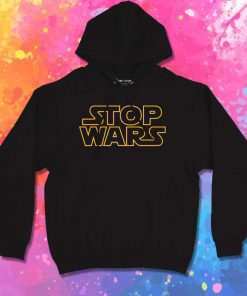 Baby Yoda Stop Wars Hoodie