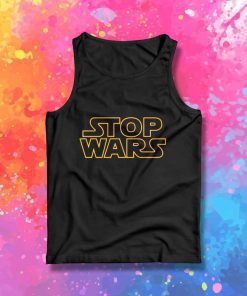 Baby Yoda Stop Wars Tank Top