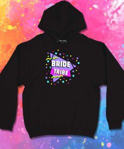 Bachelorette Bride Tribe Hoodie