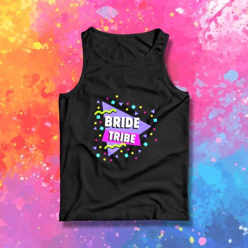 Bachelorette Bride Tribe Tank Top