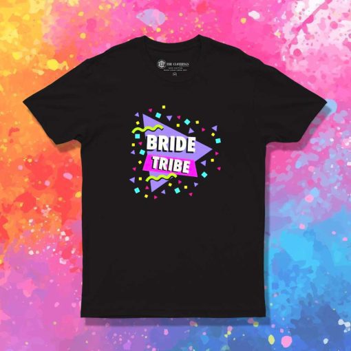 Bachelorette Bride Tribe T-Shirt