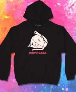 Cat Don't Care Hoodie