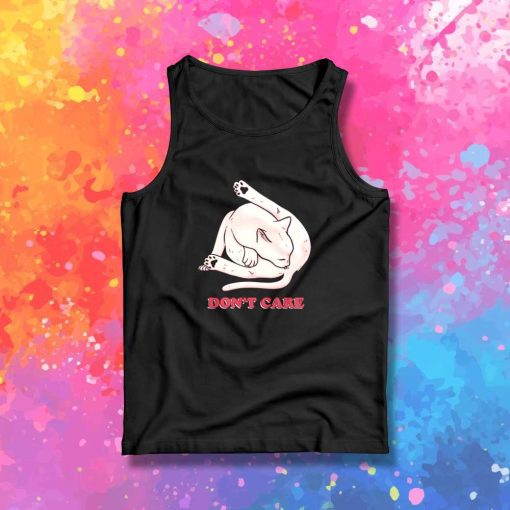 Cat Don't Care Tank Top