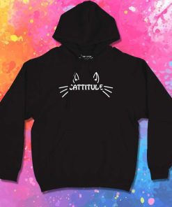 Cattitude Cat Attitude Hoodie