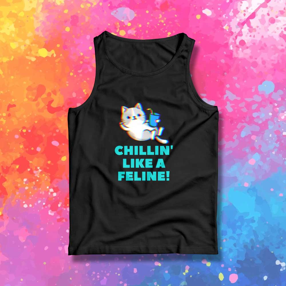Chillin Like A Feline Cat Tank Top
