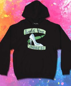 Cinderella Lose Your Shoes Hoodie