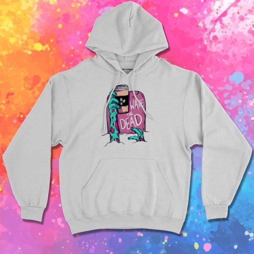 Coffee Wake The Dead Zombie Hoodie