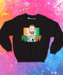 Conor McGregor Fook Off Sweatshirt