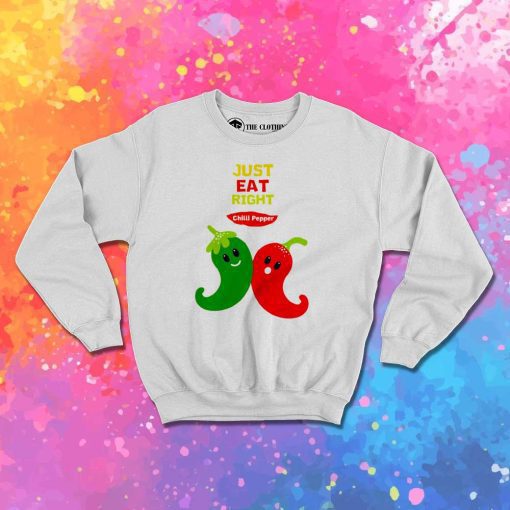 Eat Right Hot Chili Pepper Sweatshirt