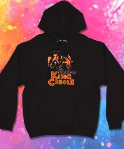Elvis Presley King Creole Hoodie