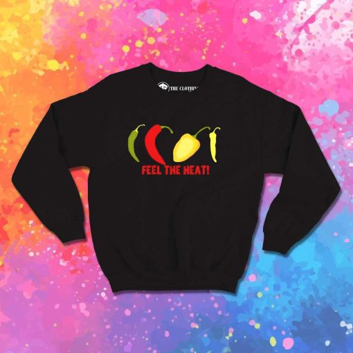 Feel Heat Red Hot Chili Peppers Sweatshirt