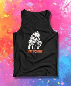 Grim Reaper Stay Positive Tank Top