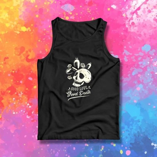 Halloween Good Love Good Death Tank Top
