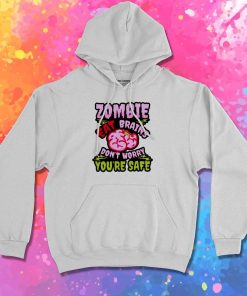 Halloween You Are Safe Zombie Eat Brain Hoodie