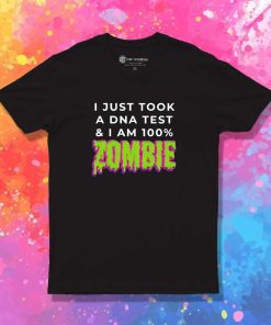 I Am 100 Percent Zombie T-Shirt