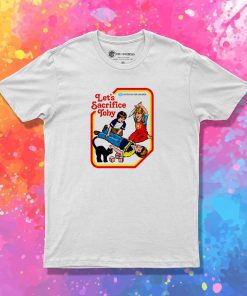 Let's Sacrifice Toby And Black Cat T-Shirt
